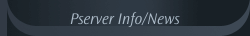 Pserver Info/News